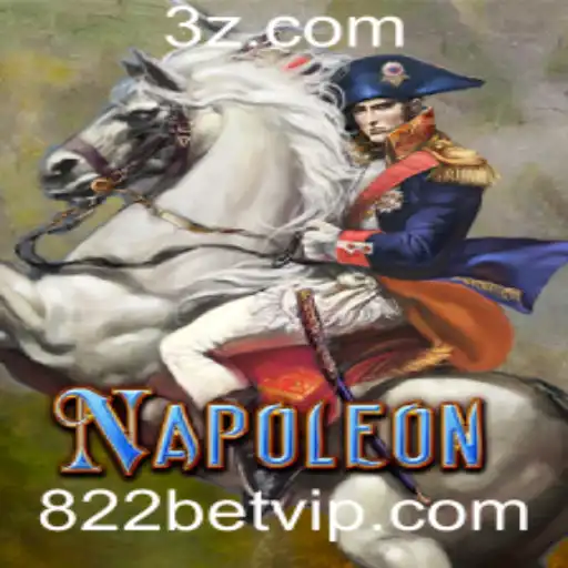 Descubra o Fascinante Jogo 'Napoleon' e Como Jogar No 822bet
