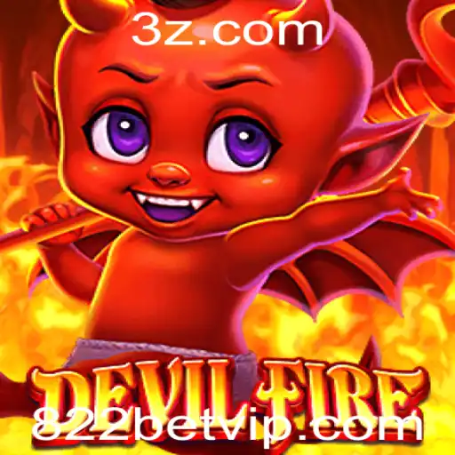 DevilFire: Um Mergulho no Mundo Intenso das Apostas com 822bet