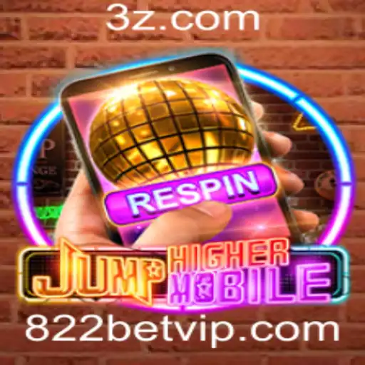 Explorando a Emoção de JumpHighermobile e a Conexão com 822bet