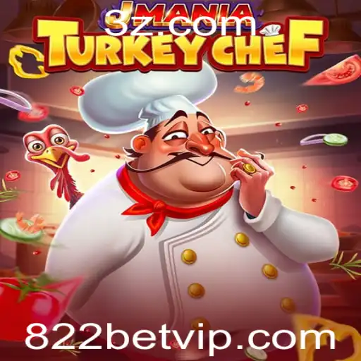 Explorando o Mundo de JManiaTurkeyChef com 822bet